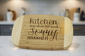 Funny Kitchen Quote Engraved Bamboo Serving Board